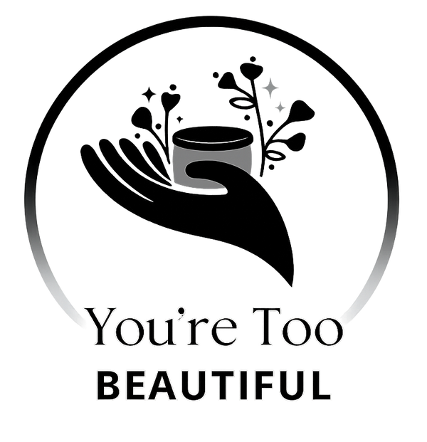 You're Too Beautiful